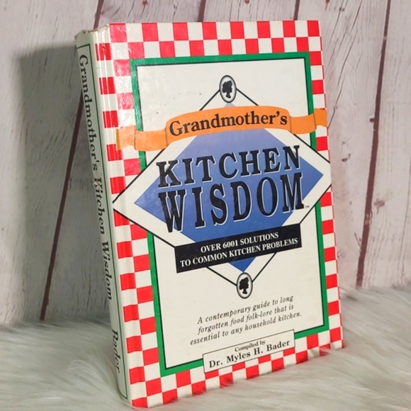 Vintage 90s Hardback Book Grandmother's Kitchen Wisdom Common Kitchen Problems - Picture 2 of 14